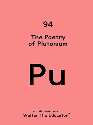cover image of The Poetry of Plutonium